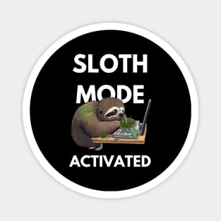 Sleepy Sloth Mode Activated Magnet